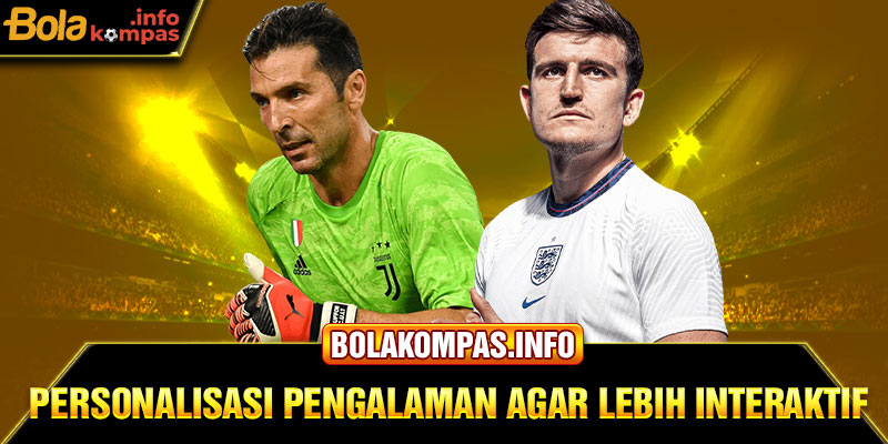 Personalisasi Pengalaman agar Lebih Interaktif 